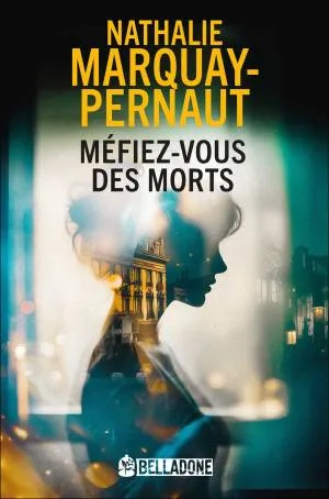 Méfiez-vous des morts