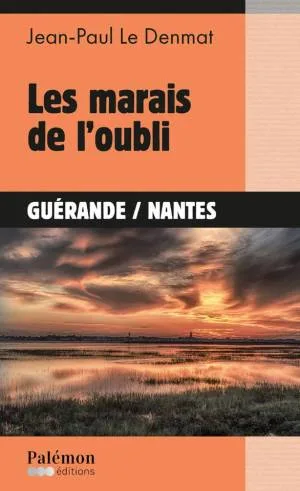 Les marais de loubli