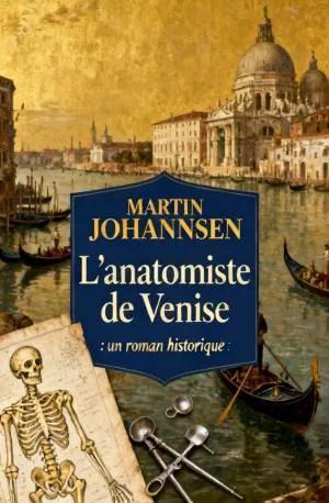 L'anatomiste de Venise