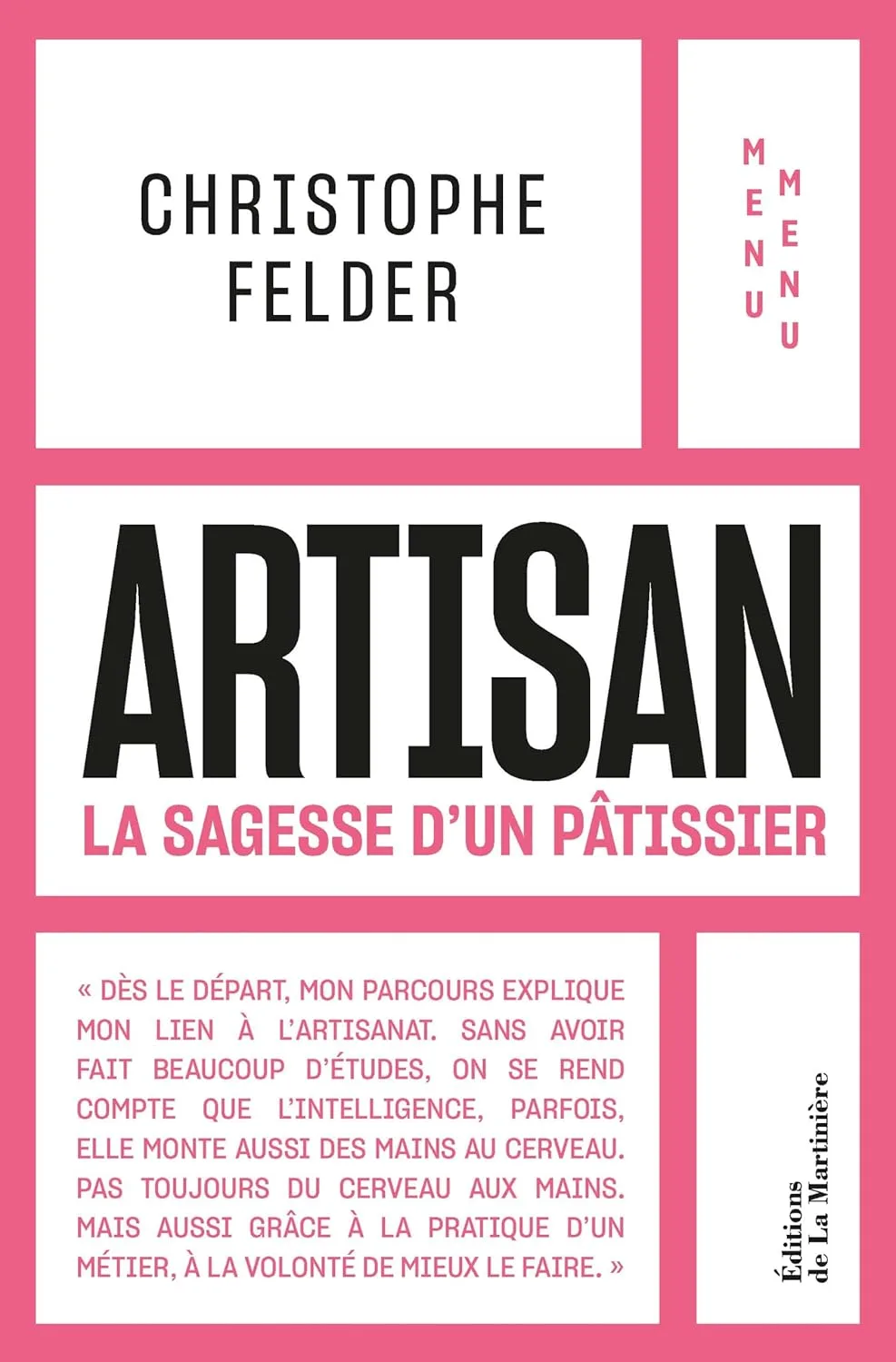 Artisan: La Sagesse d'un pâtissier - Menu Menu