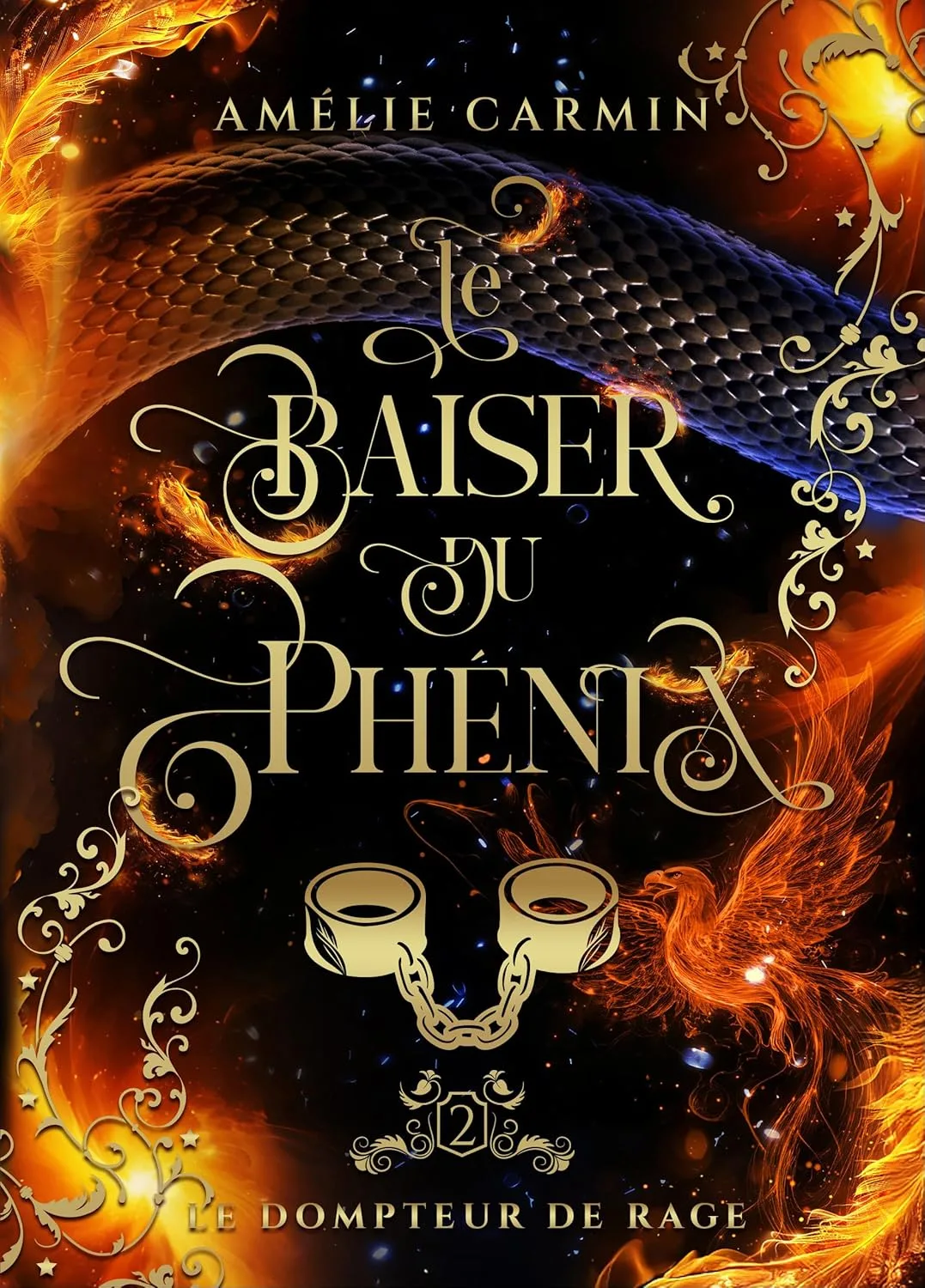 Le Baiser du phénix, Tome 2 : Le Dompteur de rage