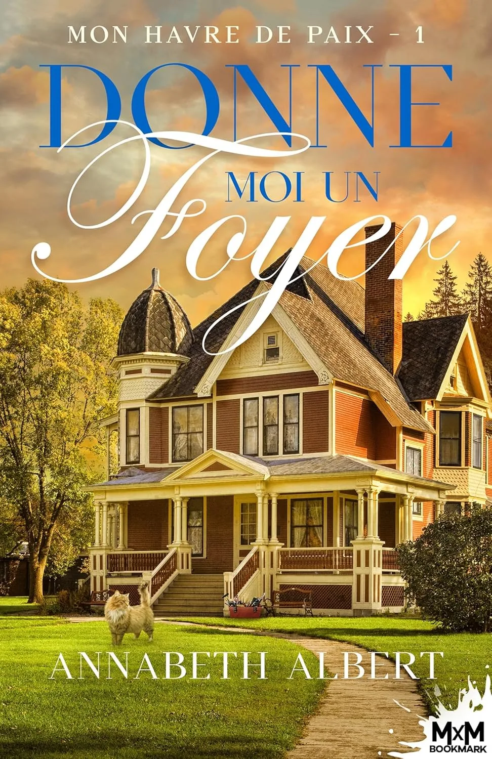 Mon havre de paix, Tome 1 : Donne-moi un foyer