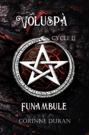 Funambule, Cycle 2 : Völuspà