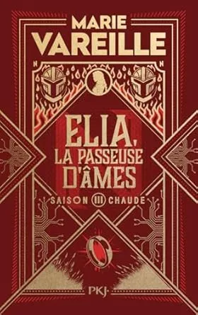 Elia, la passeuse d'âmes,Tome 3 : Saison chaude