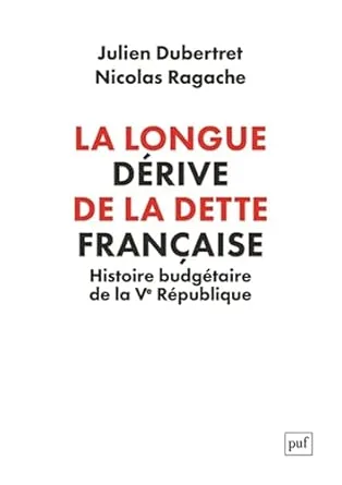 La Longue dérive de la dette française