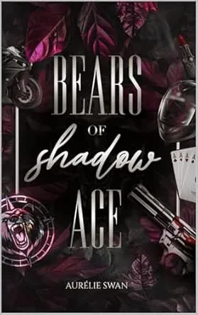 Bears of shadow, Tome 1: Ace