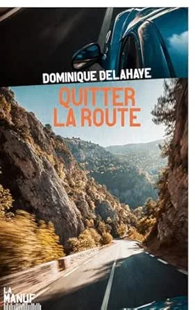 Quitter la route