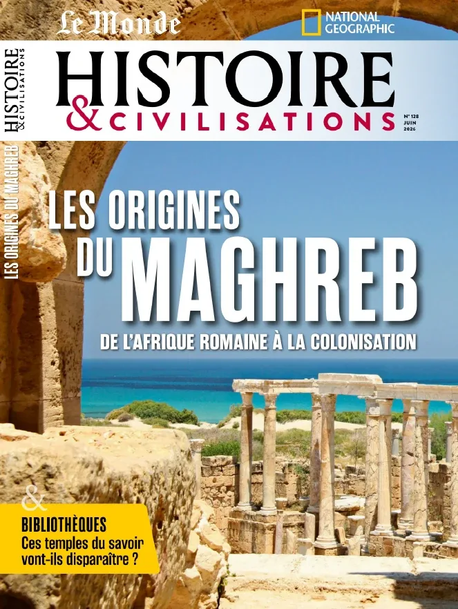 Le Monde Histoire & Civilisations N°128 (Juin 2026)