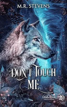 Don't touch me