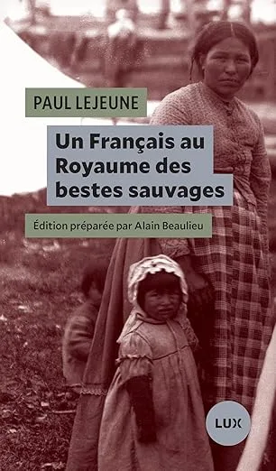 Un Français au Royaume des bestes sauvages