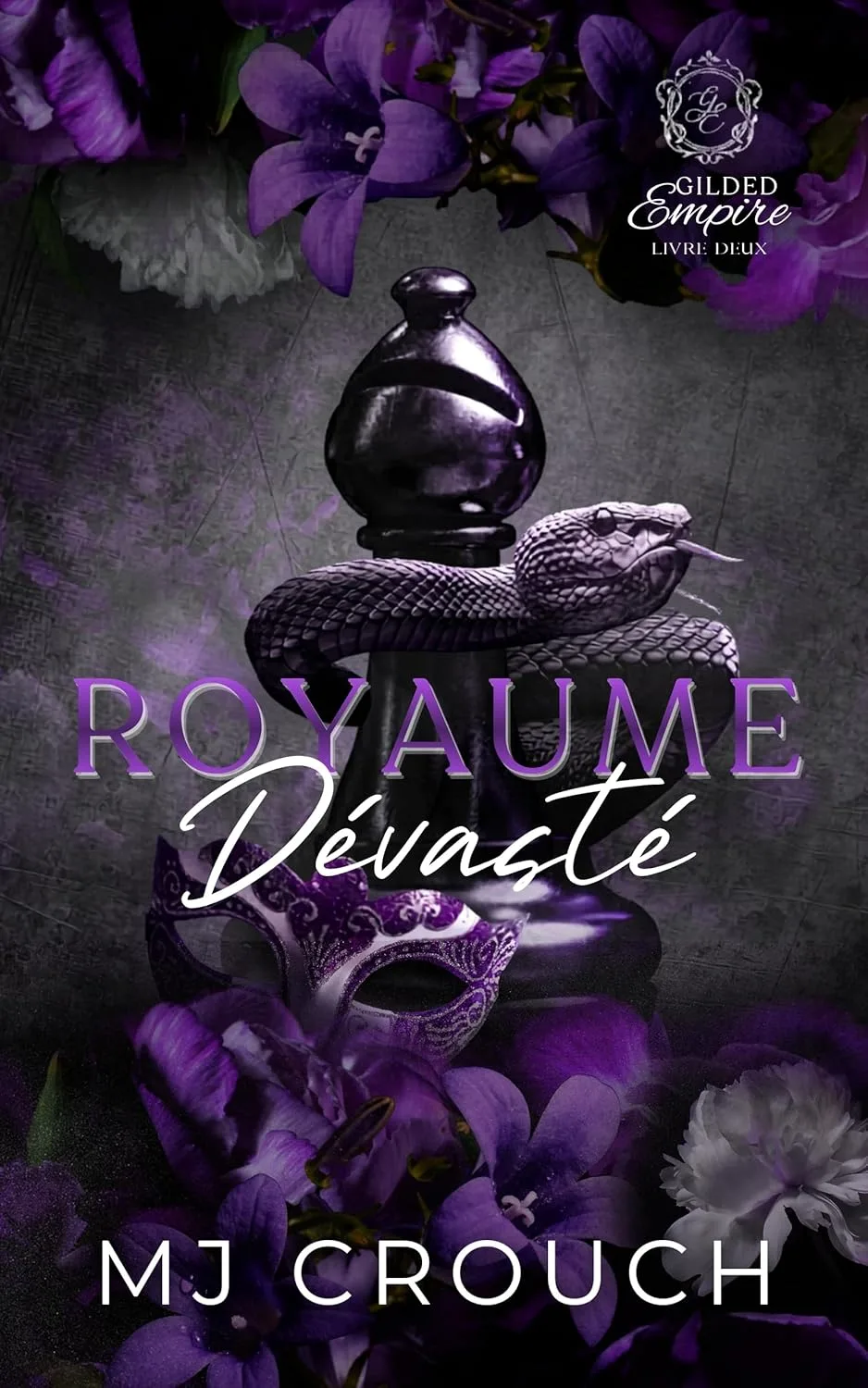 Gilded Empire,Tome 2 : Royaume Dévasté
