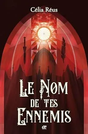 Le Nom de tes Ennemis