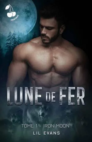 Iron Moon,Tome 1 : Lune de fer