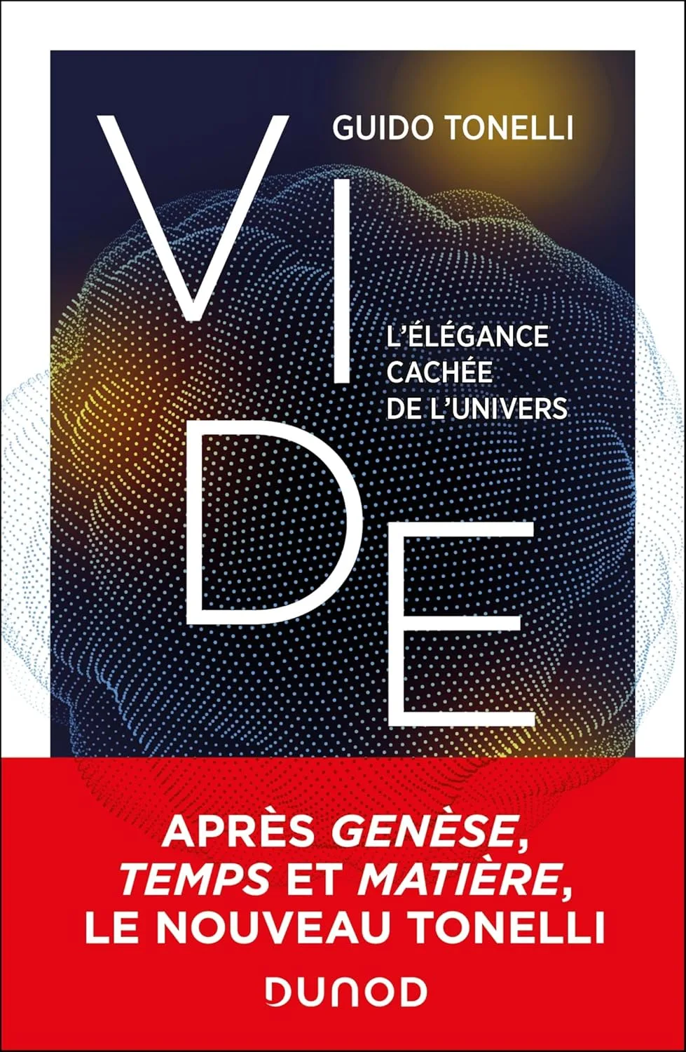 Vide: L'élégance cachée de l'univers