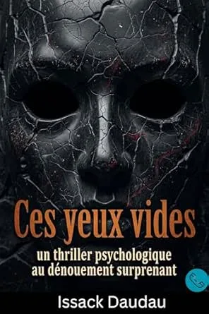 Ces yeux vides