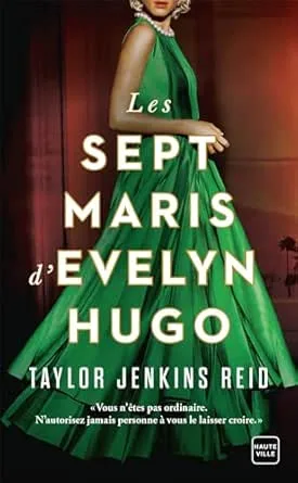 Les Sept Maris d'Evelyn Hugo