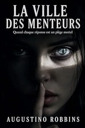 La Ville des menteurs
