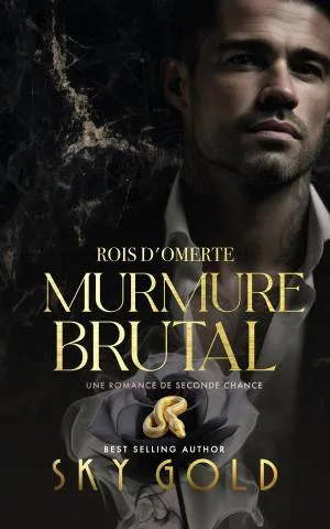 Rois de l'Omertà, Tome 4 : Murmure Brutal