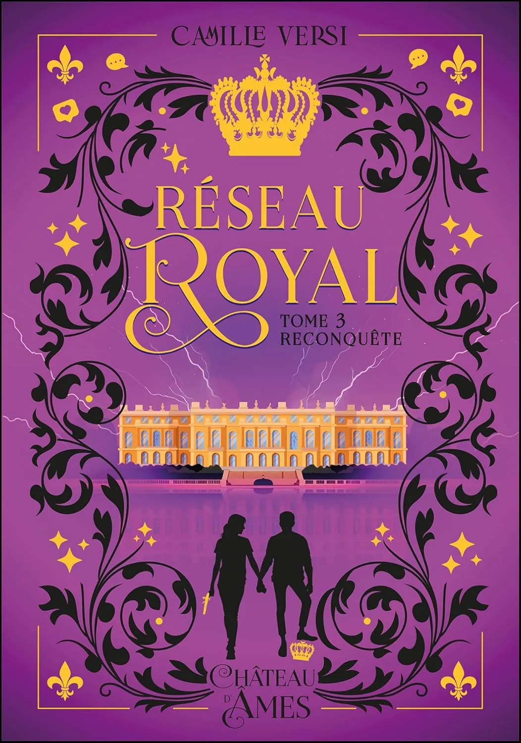 Réseau Royal, Tome 3 : Reconquête