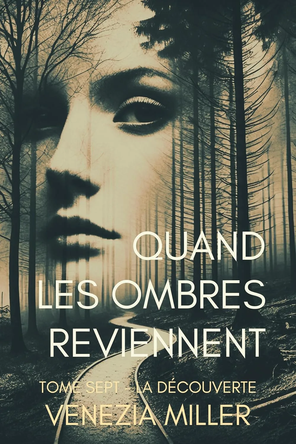Quand les ombres reviennent