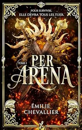 Per Arena, Tome 1