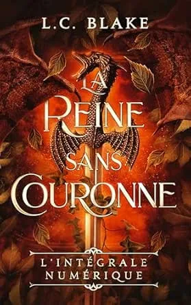 La Reine sans couronne - l'intégrale numérique