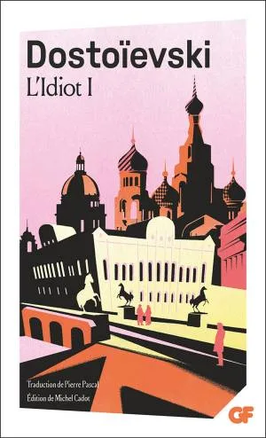 L'Idiot,Tome 1