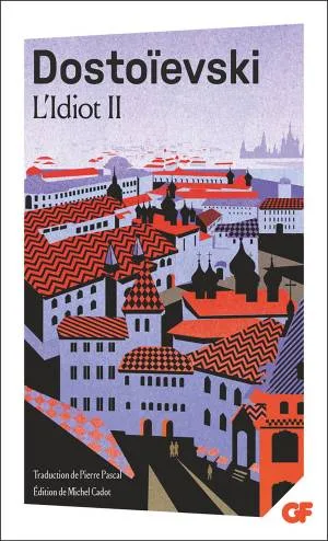 L'Idiot, Tome 2