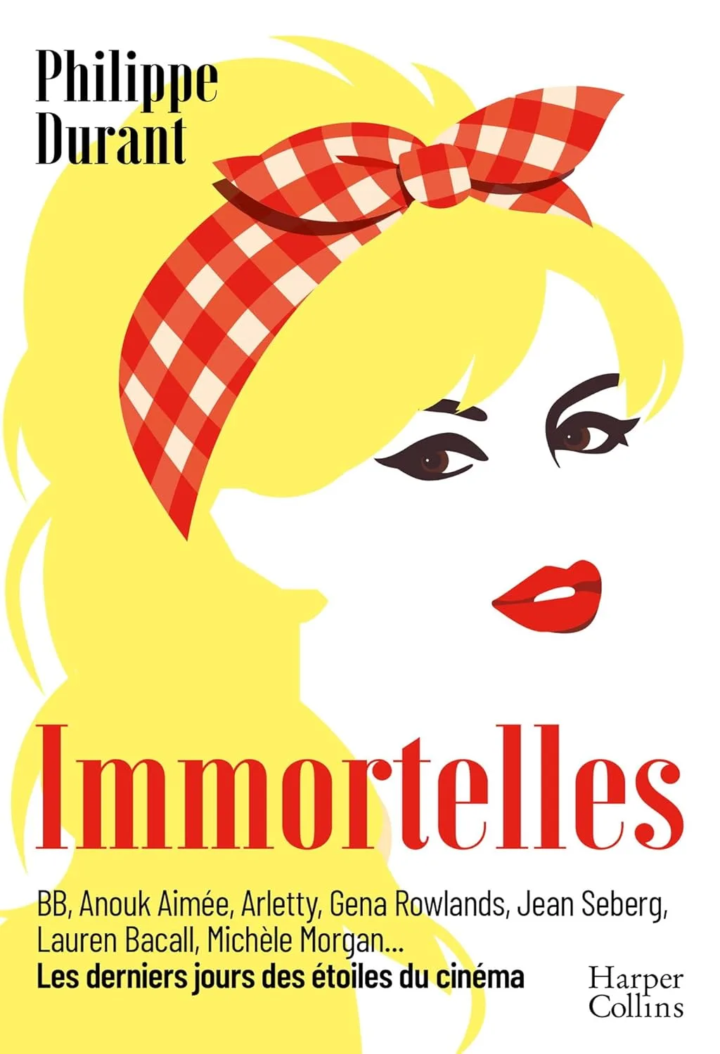 1001Ebooks - Immortelles: Les derniers jours des étoiles du cinéma Immortelles: Les derniers jours des étoiles du cinéma