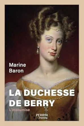 1001Ebooks - La Duchesse de Berry La Duchesse de Berry