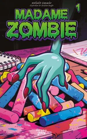 Madame Zombie, Tome 1