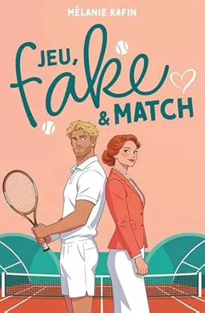 Jeu, fake et match