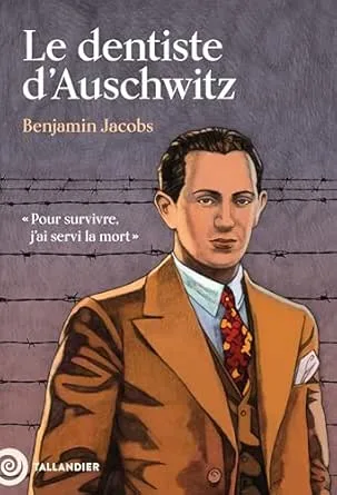 Le dentiste d’Auschwitz