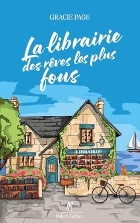1001Ebooks - La Librairie des rêves les plus fous La Librairie des rêves les plus fous