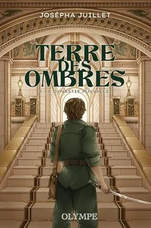 1001Ebooks - Terre des ombres, Tome 3 : La Dynastie Puyvallée Terre des ombres, Tome 3 : La Dynastie Puyvallée