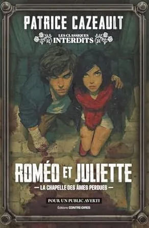 1001Ebooks - Roméo et Juliette : La chapelle des âmes perdues Roméo et Juliette : La chapelle des âmes perdues