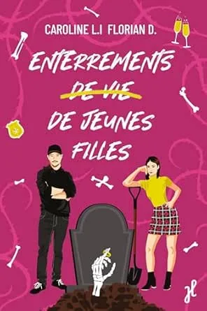 1001Ebooks - Enterrements de vie de jeunes filles Enterrements de vie de jeunes filles