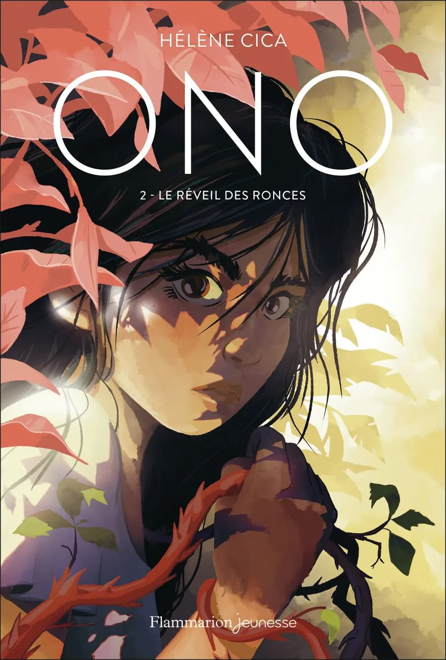 1001Ebooks - Ono, Tome 2 : Le Réveil des ronces Ono, Tome 2 : Le Réveil des ronces
