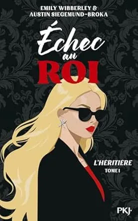 1001Ebooks - L'Héritière,Tome 1 : Echec au roi L'Héritière,Tome 1 : Echec au roi