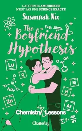 1001Ebooks - Chemistry Lessons,Tome 3 : The Boyfriend Hypothesis Chemistry Lessons,Tome 3 : The Boyfriend Hypothesis