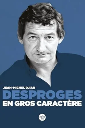 1001Ebooks - Desproges, en gros caractère Desproges, en gros caractère
