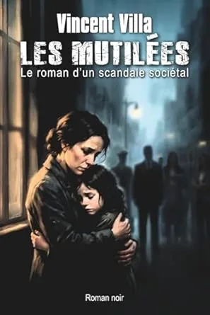 Les Mutilées