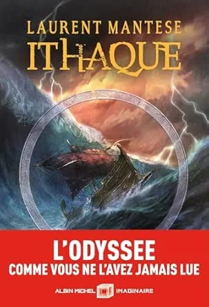 1001Ebooks - Ithaque, Tome 1: L'Odyssée comme vous ne l'avez jamais lue Ithaque, Tome 1: L'Odyssée comme vous ne l'avez jamais lue