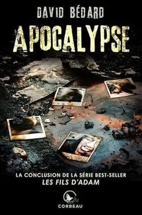 Les Fils d'Adam,Tome 3 : Apocalypse