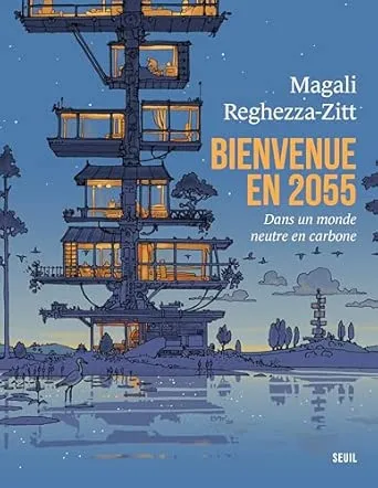 1001Ebooks - Bienvenue en 2055: Dans un monde neutre en carbone Bienvenue en 2055: Dans un monde neutre en carbone