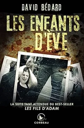 1001Ebooks - Les Fils d'Adam, Tome 2 : Les Enfants d'Ève Les Fils d'Adam, Tome 2 : Les Enfants d'Ève