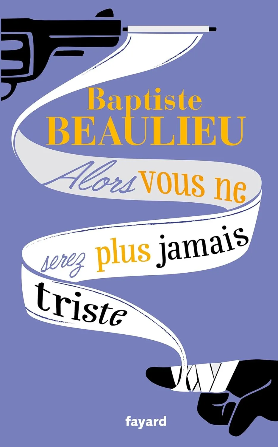 1001Ebooks - Alors vous ne serez plus jamais triste Alors vous ne serez plus jamais triste