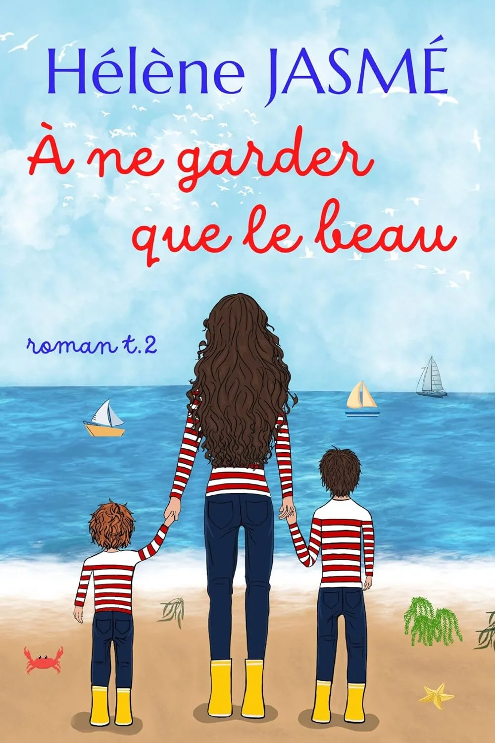 1001Ebooks - À nos vies, à y croire, à nos âmes soeurs,Tome 2 : À ne garder que le beau À nos vies, à y croire, à nos âmes soeurs,Tome 2 : À ne garder que le beau