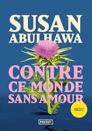 1001Ebooks - Contre ce monde sans amour Contre ce monde sans amour