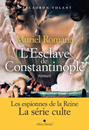 1001Ebooks - L'Escadron volant, Tome 3 : L'Esclave de Constantinople L'Escadron volant, Tome 3 : L'Esclave de Constantinople